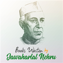 جواہر لال نہرو کی تصنیف کردہ کتابیں
