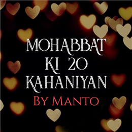 Manto: 20 Selected Love Stories