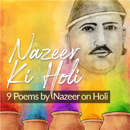 9 Nazms by Nazeer  on Holi