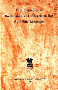 A Bibliography of Dictionaries and Encyclopaedias in Indian Languages