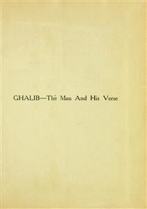 Ghalib-The Man And His Verse